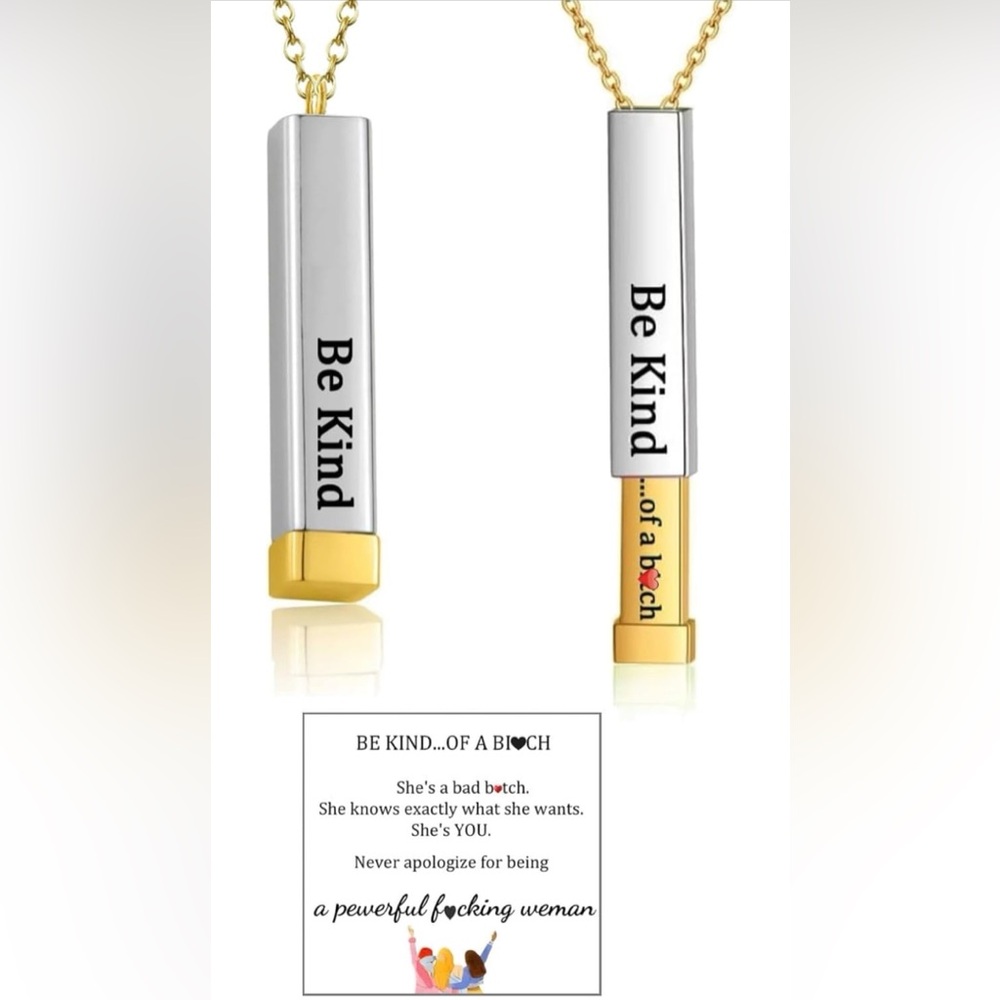Sassy Secret Message Necklace “Be Kind … Of A B*tch” - Picture 2 of 3